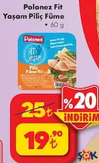 POLONEZ FİT YAŞAM PİLİÇ FÜME 60 G fiyat ve kampanya bilgisi